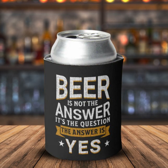 Enfriador De Latas Beer is not the Answer Funny Beer Lover (Subido por el creador)