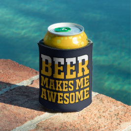 Enfriador De Latas Beer makes me awesome