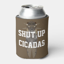 Enfriador De Latas Cállate las cigarras
