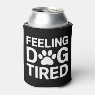 Enfriador De Latas Cansado como un Perro