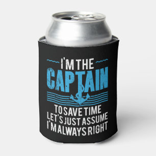 Enfriador De Latas Capitán de Barco Divertido Supongo que Siempre Ten