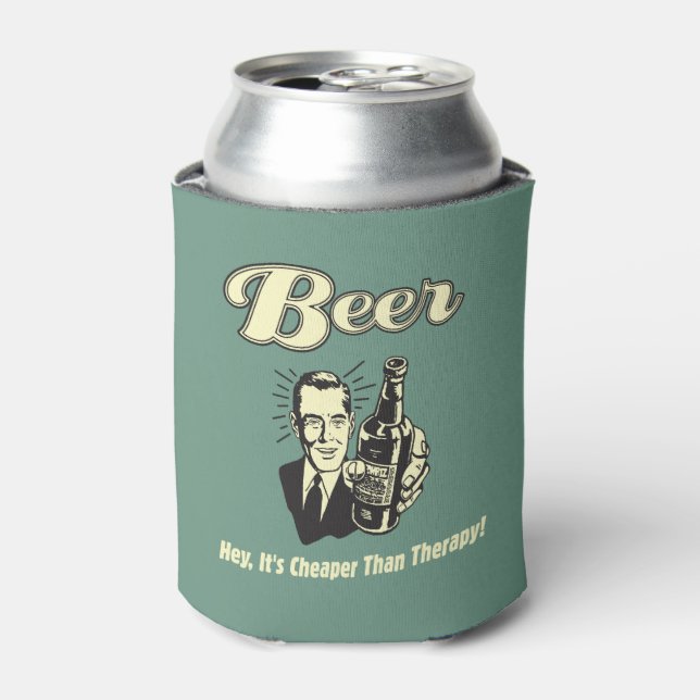 Enfriador De Latas Cerveza: Hey, es más barato que la terapia (Lata Anverso)