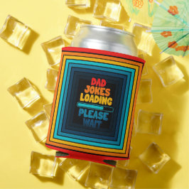 Enfriador De Latas Chiste de papá cargando por favor espere el día de