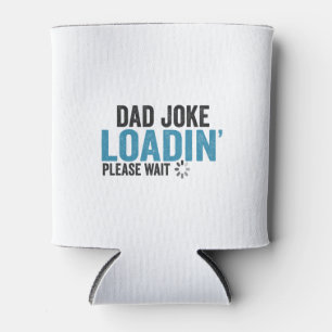 Enfriador De Latas Chiste de papá cargando por favor espere el divert