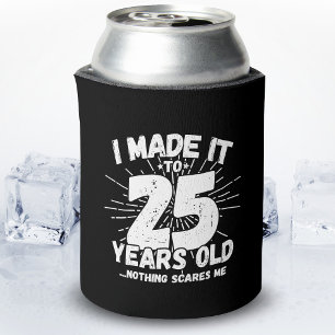 Enfriador De Latas Cita de cumpleaños 25 divertida Sarcástica de 25 a