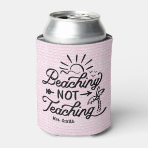 Enfriador De Latas Cita divertida de Teacher Beach  Verano rosa mate