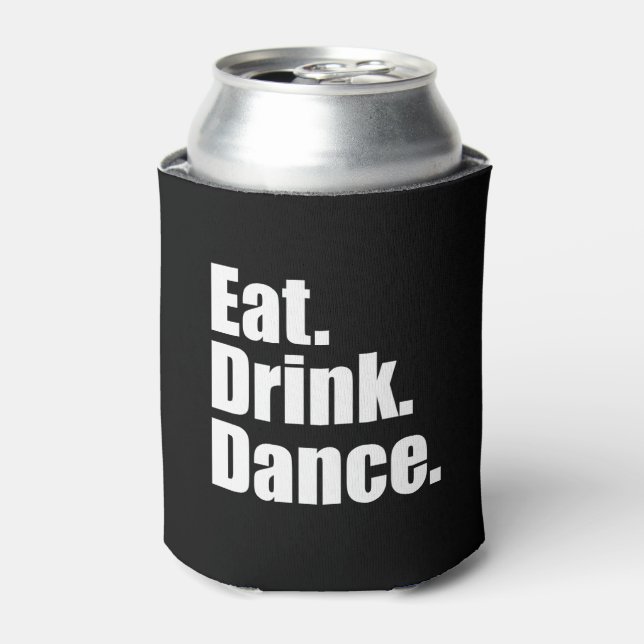 Enfriador De Latas Comer. Beber. Bailar. | Boda (Lata Anverso)