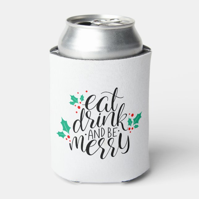 Enfriador De Latas Comer bebida y ser merry Design (Lata Anverso)
