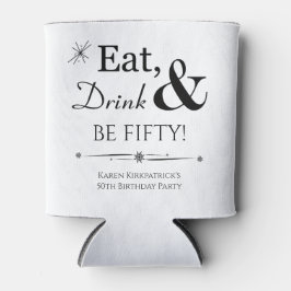 Enfriador De Latas Comer una bebida divertida y ser 50 retro cumpleañ