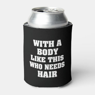 Enfriador De Latas Con un cuerpo como este que necesita un dicho dive