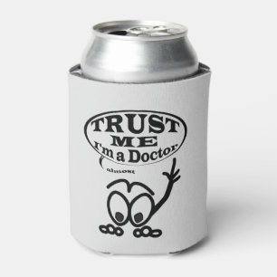 Enfriador De Latas Confía en mí que soy Médica casi