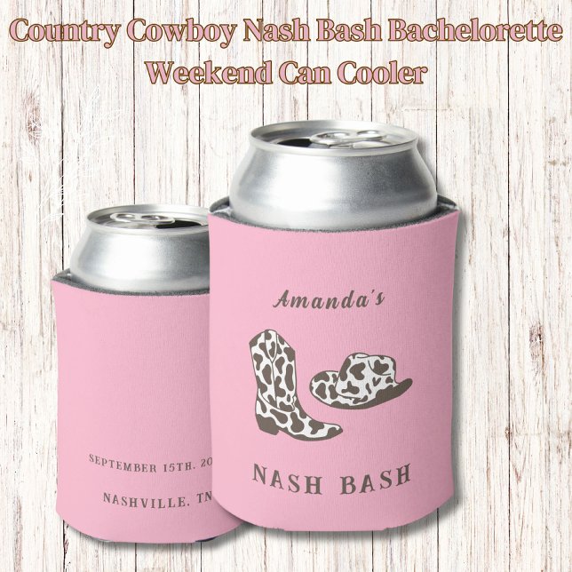 Enfriador De Latas Country Cowboy Nash Bash Bachelorette Weekend (Subido por el creador)