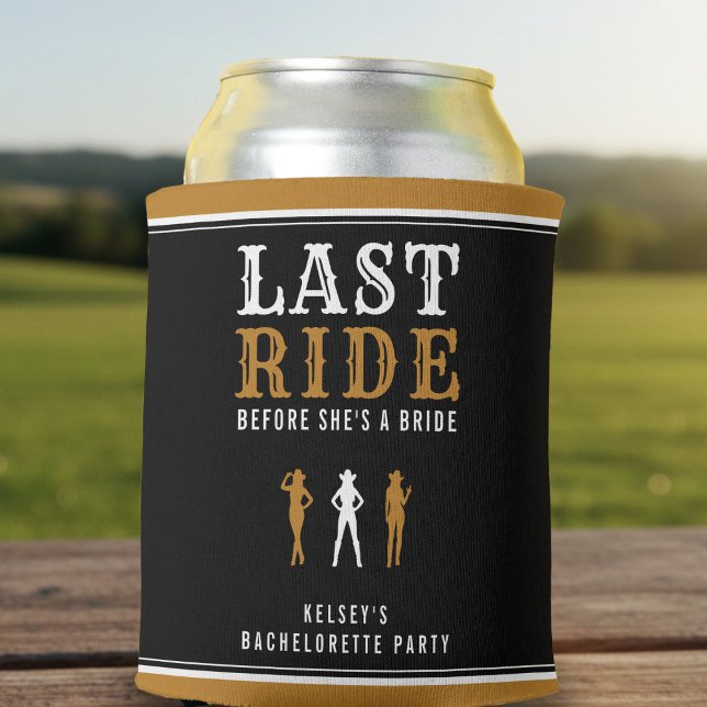 Enfriador De Latas Cowgirl Bachelorette Party Last Ride Brown (Subido por el creador)