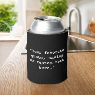 Enfriador De Latas Crear su propia cita Personalizado