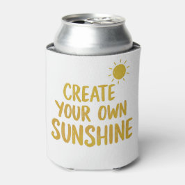 Enfriador De Latas Create your own sunshine quote on