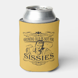 Enfriador De Latas Crecer como viejo no es para los sissies