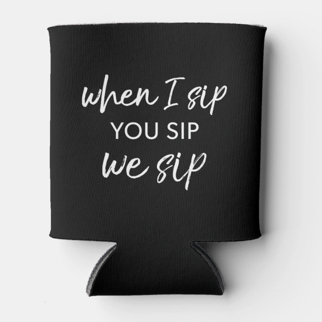 Enfriador De Latas Cuando Me Sip, Sip, Salimos (Anverso)