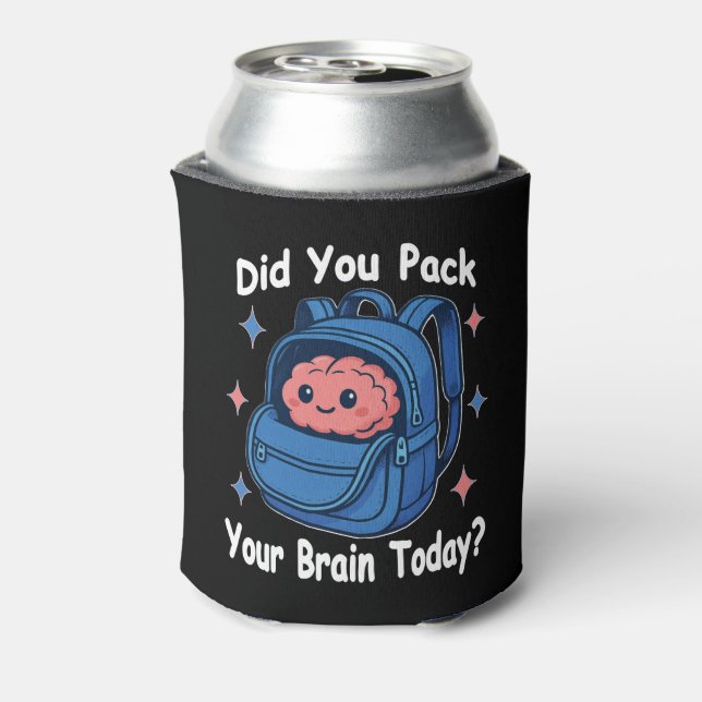 Enfriador De Latas Cute “Did You Pack Your Brain Today?” Brain Pun (Reverso de la lata)