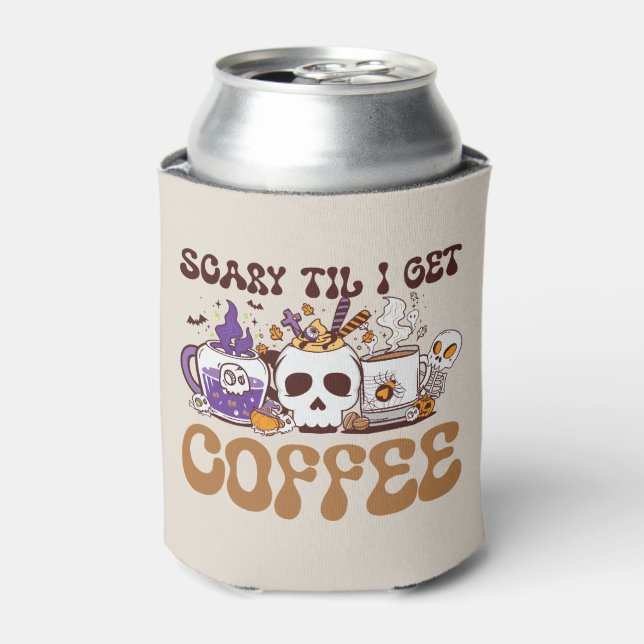 Enfriador De Latas Da miedo hasta que me dé café (Lata Anverso)