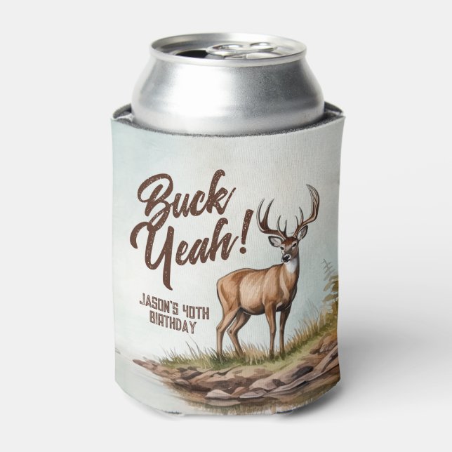 Enfriador De Latas Deer Hunting Buck Yeah 40th Birthday (Lata Anverso)
