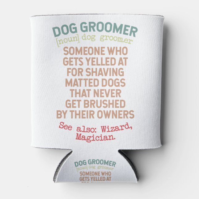 Enfriador De Latas Definición de Dog Groomer (Anverso)