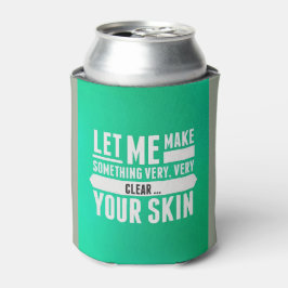 Enfriador De Latas Déjenme aclarar algo... skincare cozie