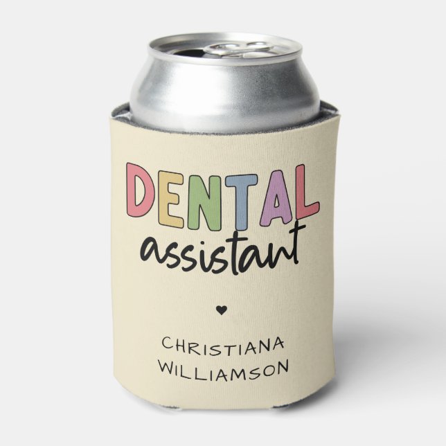 Enfriador De Latas Dental Assistant de nombre personalizado (Lata Anverso)
