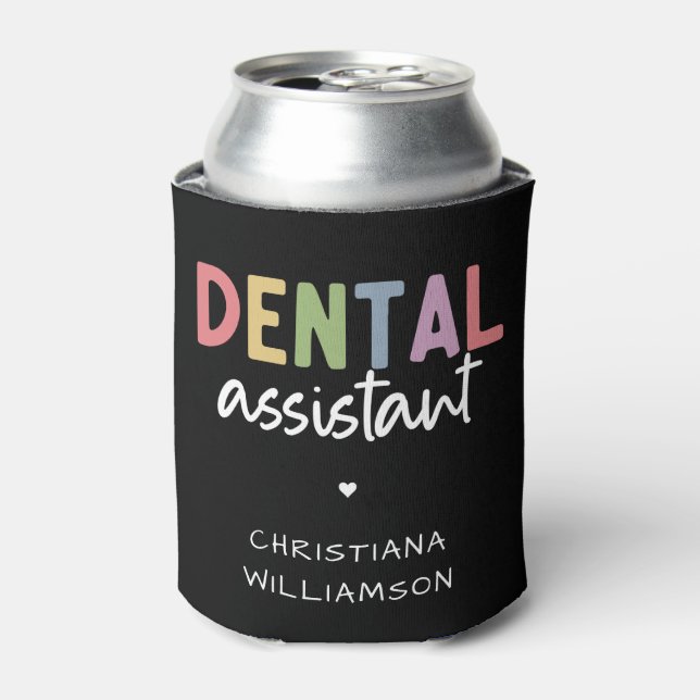 Enfriador De Latas Dental Assistant de nombre personalizado (Lata Anverso)
