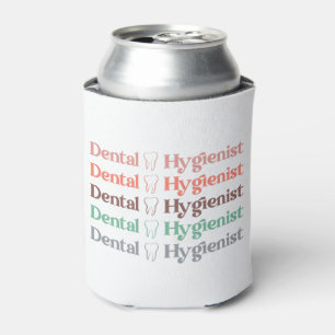 Enfriador De Latas Dental Hygienist   RDH Dentist Dental gifts