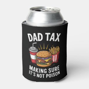 Enfriador De Latas Día del Padre Impuesto al Papá Asegurándose de que