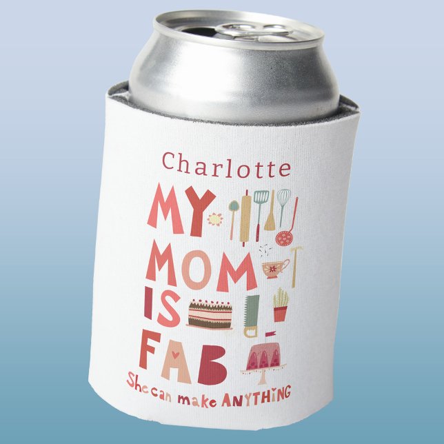 Enfriador De Latas Divertido nombre personalizado de mamá (My Mom is Fab personalized name hand lettered fun can cooler)