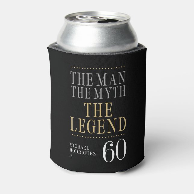 Enfriador De Latas El hombre el mito la leyenda 60 cumpleaños (Reverso de la lata)