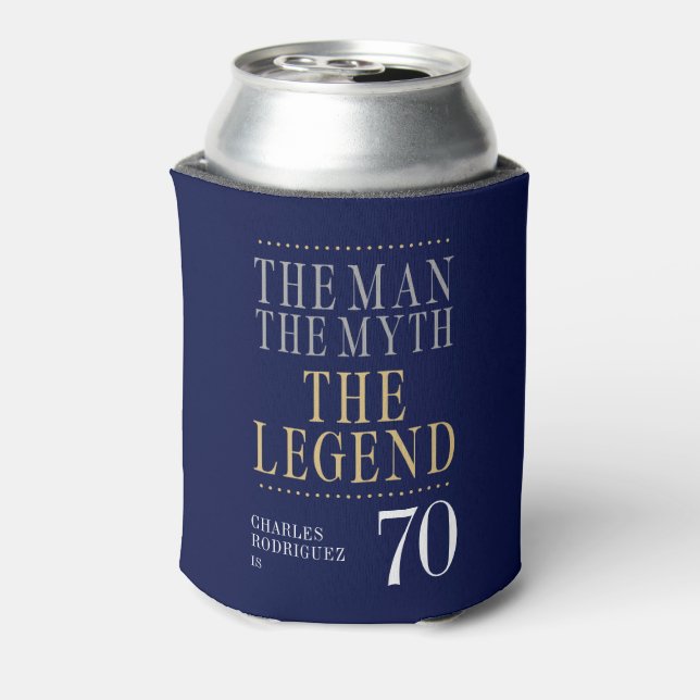 Enfriador De Latas El hombre el mito la leyenda 70 cumpleaños (Reverso de la lata)