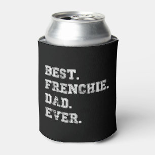 Enfriador De Latas El mejor padre del perro francés de la historia