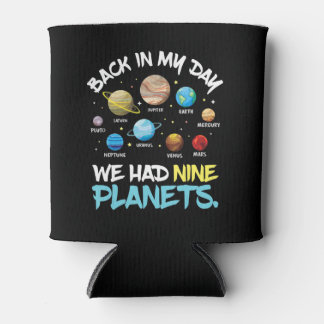 Enfriador De Latas En Mi Día Teníamos Nueve Planetas De Sistema Solar