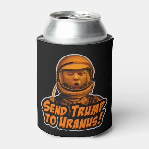 Enfriador De Latas ¡Envíen a Trump a Urano!