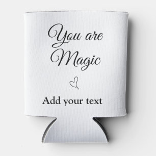 Enfriador De Latas Eres magia añade tu texto imagen motivación person