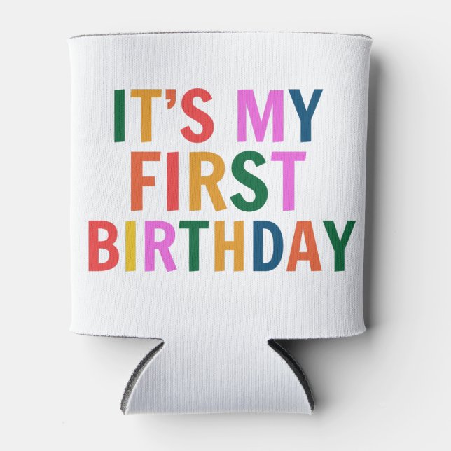 Enfriador De Latas Es mi primer cumpleaños (Anverso)