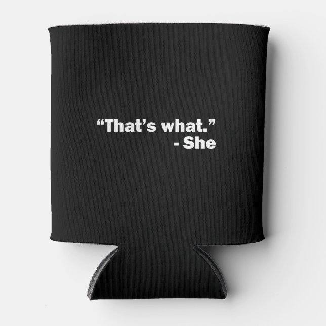 Enfriador De Latas Eso es lo que dijo (Anverso)