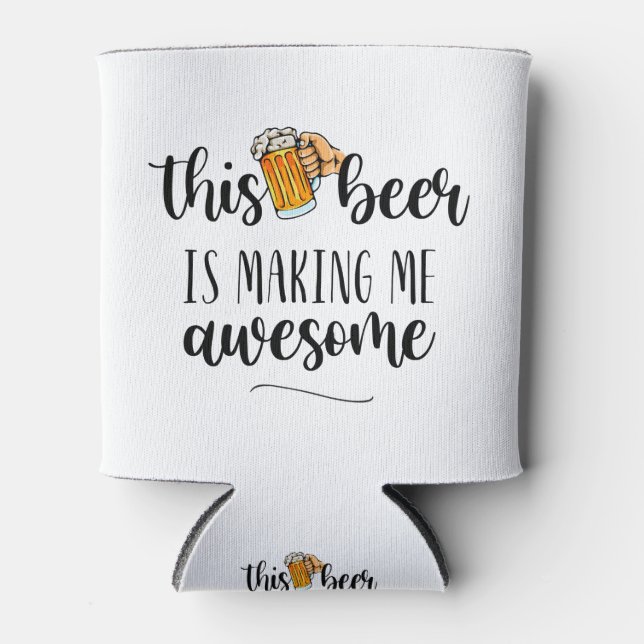 Enfriador De Latas Esta cerveza me hace parecer un Refrigerador de be (Anverso)