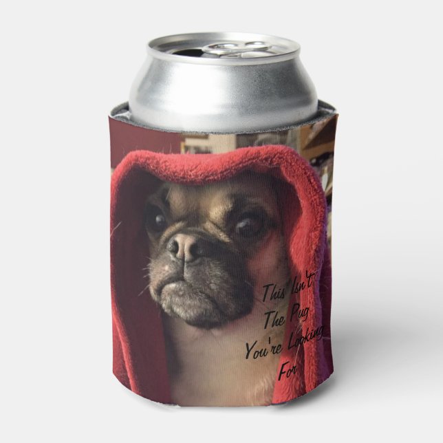 Enfriador De Latas Este no es el Pug que buscas (Lata Anverso)