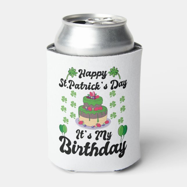 Enfriador De Latas Feliz Día de San Patricio, es mi cumpleaños (Lata Anverso)