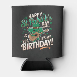 Enfriador De Latas Feliz Día de San Patricio y sí, es mi cumpleaños