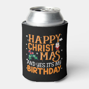 Enfriador De Latas Feliz Navidad y sí, es mi cumpleaños