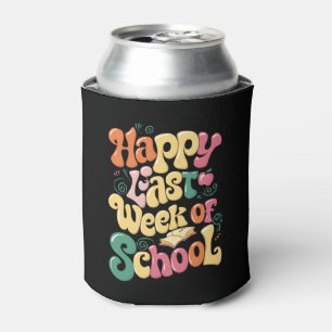 Enfriador De Latas Feliz Última Semana De Escuela Maestros Alumnos Gr