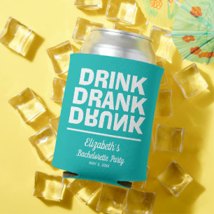 Enfriador De Latas Fiesta de Soltera Drink Drank Drunk