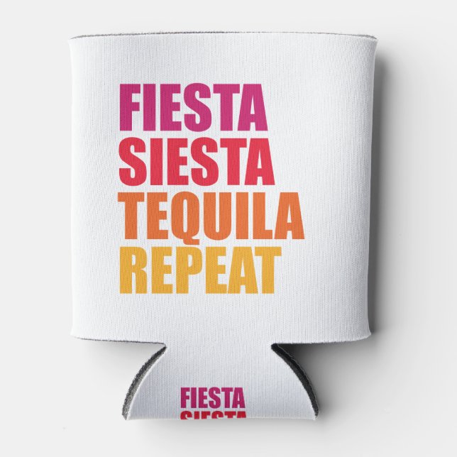 Enfriador De Latas Fiesta, Siesta, Tequila Bachelorette Vacaciones (Anverso)