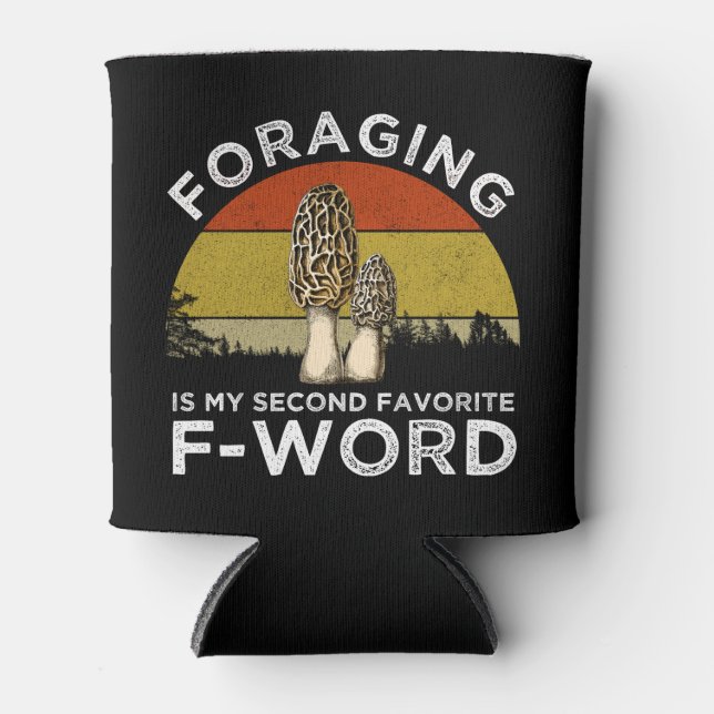 Enfriador De Latas Foraging es mi segunda palabra favorita (Morels) (Anverso)