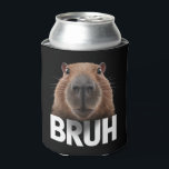 Enfriador De Latas Funny Capybara Bruh<br><div class="desc">Funny Capybara Bruh</div>