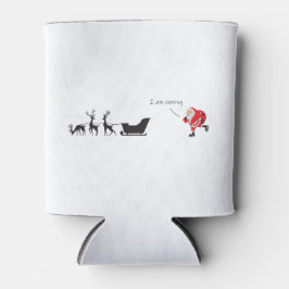 Enfriador De Latas Funny santa 'I am coming' for sleigh